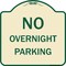 Signmission No Overnight Parking Heavy-Gauge Aluminum Architectural Sign, 18" x 18", TG-1818-23832 A-DES-TG-1818-23832 - alternate 1